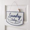 Laundry Today Small Hanging Sign